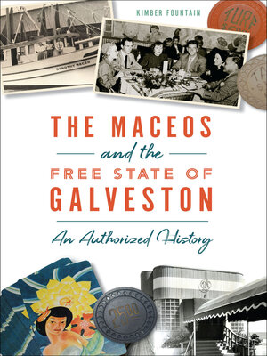cover image of The Maceos and the Free State of Galveston